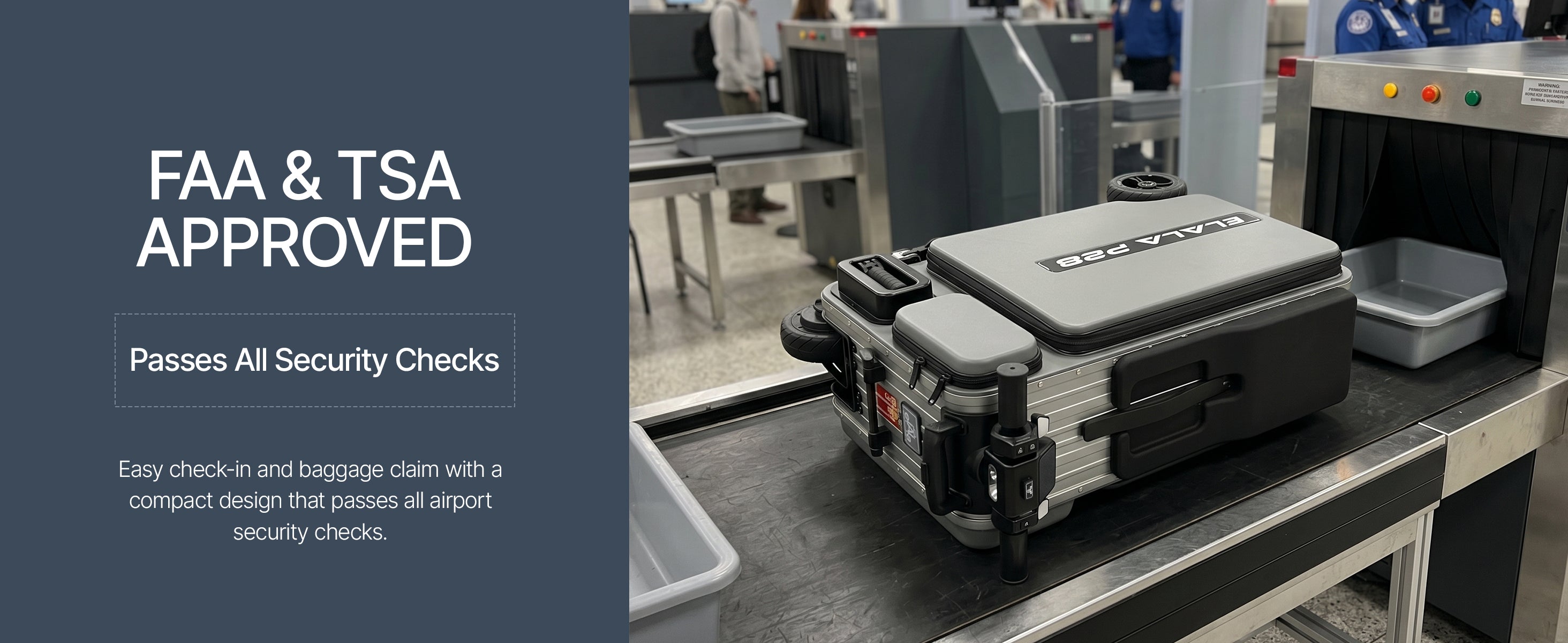 Elala P28 suitcase passing through airport TSA security, showing its FAA-approved design.